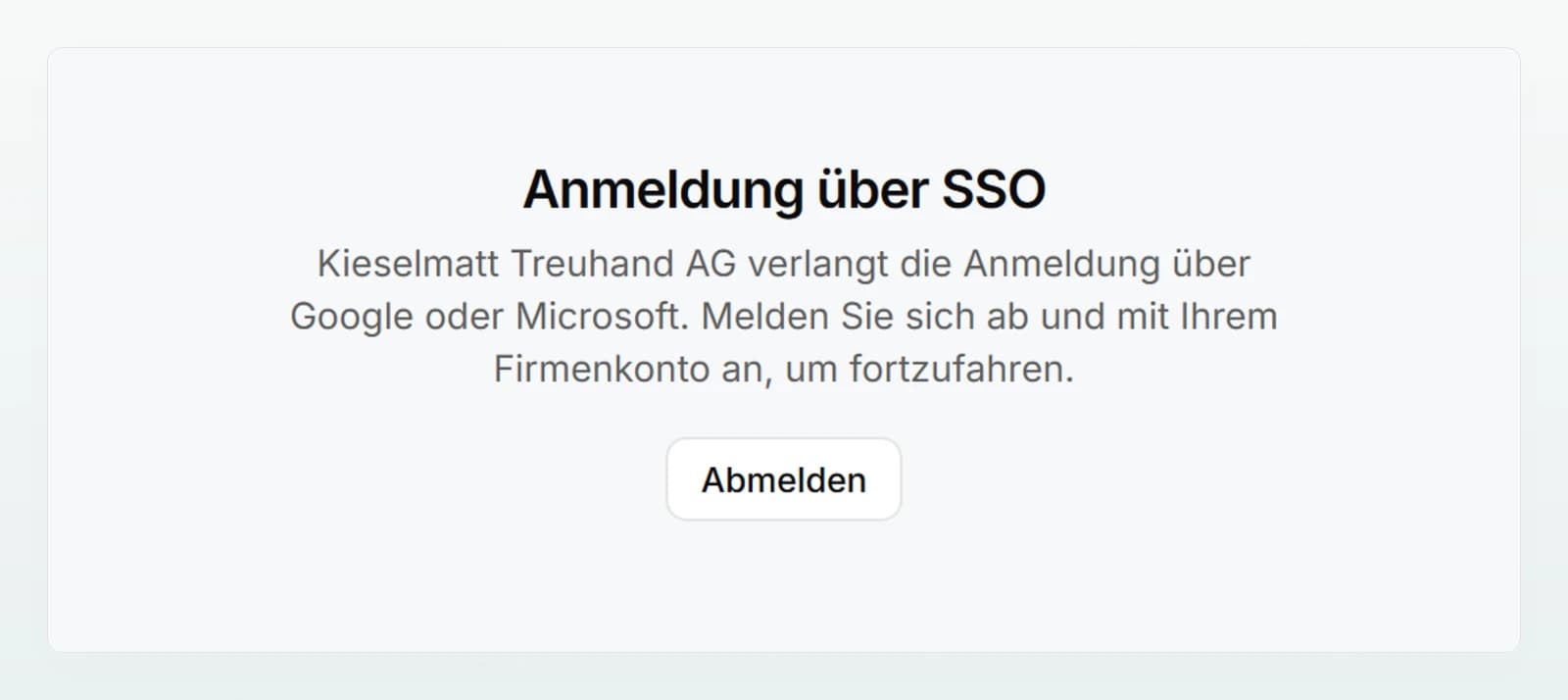 Der Bildschirm «Anmeldung über SSO»: Kieselmatt Treuhand AG verlangt die Anmeldung über Google oder Microsoft, dazu die Schaltfläche «Abmelden».