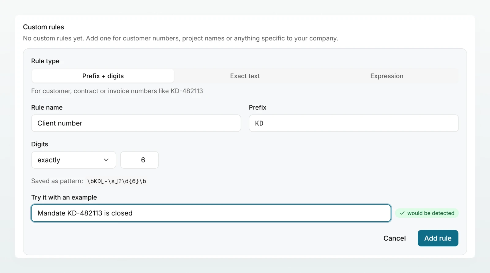 A new rule under “Custom rules”: “Rule name” Client number, “Prefix” KD with six digits, and the example KD-482113 is detected.
