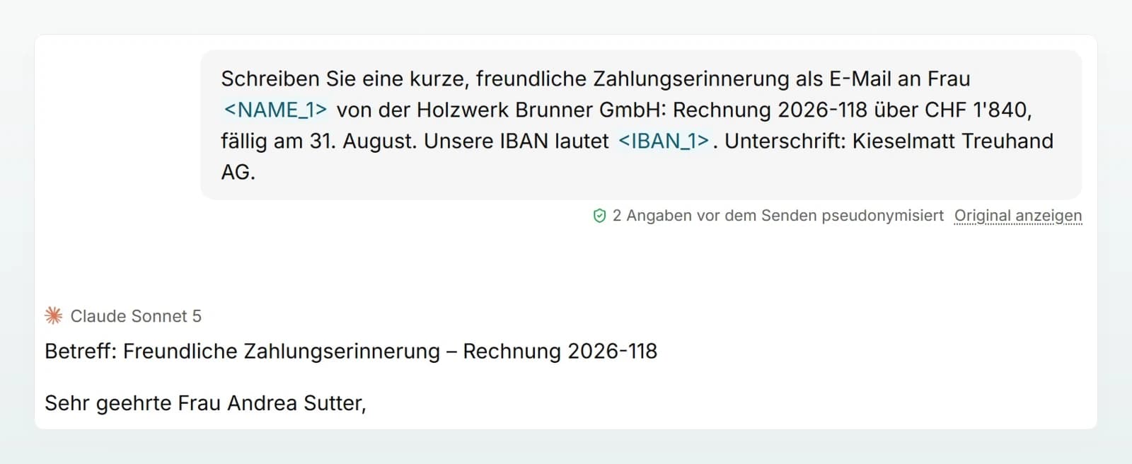 Die Nachricht so, wie das Modell sie erhalten hat: Statt Name und IBAN stehen dort die Platzhalter <NAME_1> und <IBAN_1>.